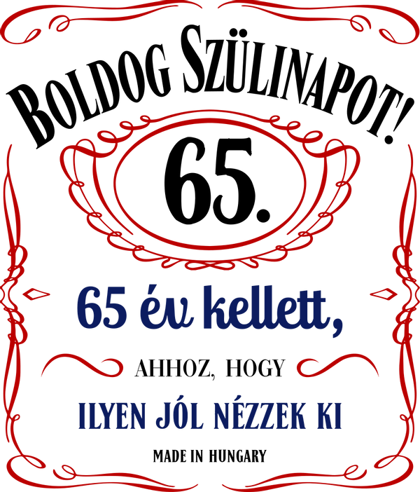 boldog szülinapot jack daniels x év kellett ahhoz hogy ilyen jól nézzek ki-45_színes_65