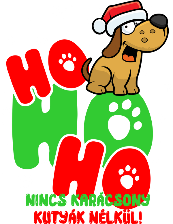hohoho nincs karácsony kutyák nélkül mopsz christmas-15_fehér piros zöld