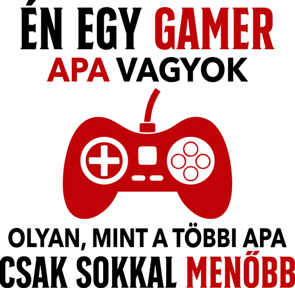 én egy gamer vagyok csak sokkal menőbb-07_apa